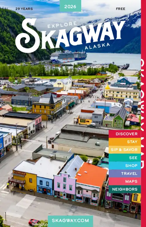 2026 Skagway Guide